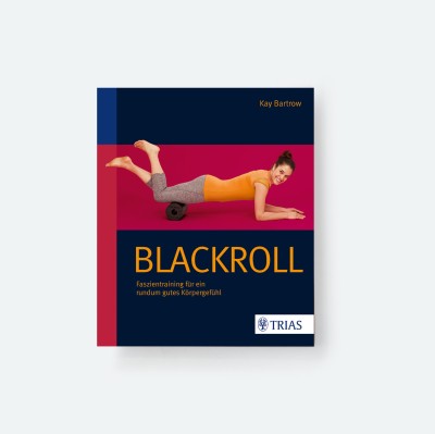 Blackroll | Faszientraining gegen Rückenbeschwerden