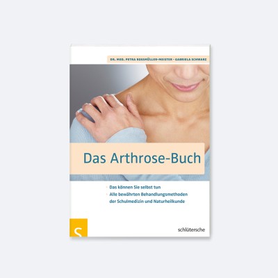 Das Arthrose-Buch | Schlütersche Verlag