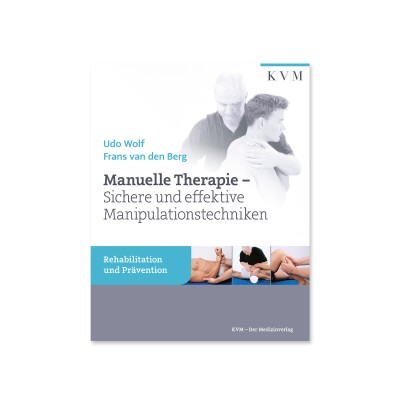 Manuelle Therapie - Sichere und effektive Manipulationstechniken